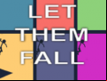 Juego Let Them Fall