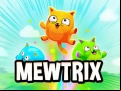 Juego Mewtrix