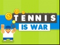 Juego Tennis Is War