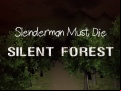 Juego Slenderman Must Die: Silent Forest