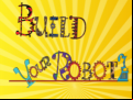Juego Build Your Robot