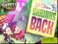Juego Gravity Falls Li’l Gideon Shrinks Back