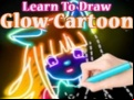 Juego Learn to Draw Glow Cartoon