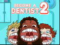 Juego Become a Dentist 2