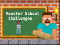 Juego Monster School Challenges