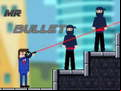 Juego MR Bullet