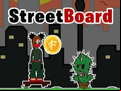 Juego StreetBoard