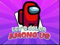 Juego Let's Color Among Us
