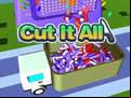 Juego Cut It All