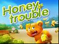 Juego Honey Trouble