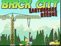 Juego Brick City: Earthquake Rescue