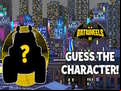 Juego Batwheels Guess the Character