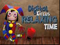 Juego Digital Circus Relaxing Time