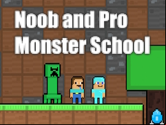 Juego Noob and Pro Monster School