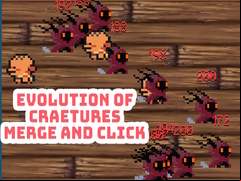 Juego Evolution of Craetures Merge and Click