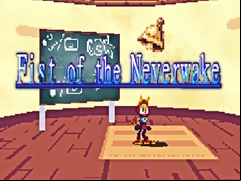Juego Fist of the Neverwake