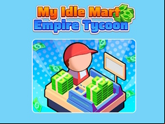 Juego My Idle Mart Empire Tycoon