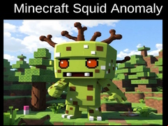 Juego Minecraft Squid Anomaly