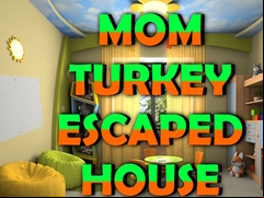 Juego Mom Turkey Escaped House