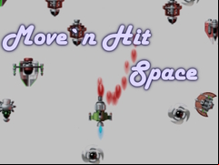 Juego Move`n Hit Space