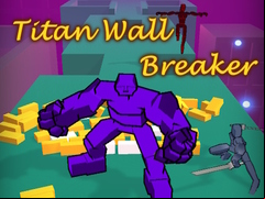 Juego Titan Wall Breaker